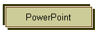 PowerPoint